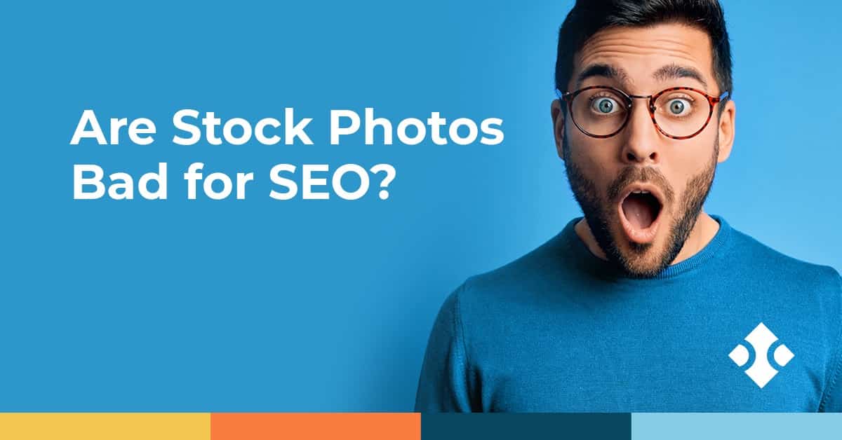Are stock photos bad for website SEO?